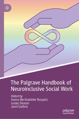 Palgrave Handbook of Neuroinclusive Social Work