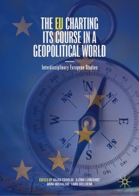 EU Charting its Course in a Geopolitical World: Interdisciplinary European Studies