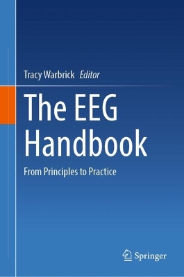 EEG Handbook: From Principles to Practice