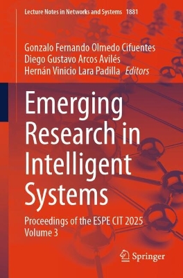 Emerging Research in Intelligent Systems: Proceedings of the ESPE CIT 2025 Volume 3