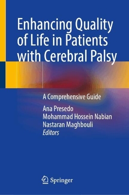 Enhancing Quality of Life in Patients with Cerebral Palsy: A Comprehensive Guide