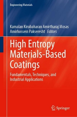 High Entropy Materials-Based Coatings: Fundamentals, Techniques, and Industrial Applications