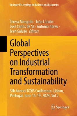Global Perspectives on Industrial Transformation and Sustainability: 5th Annual ICQIS Conference, Lisbon, Portugal, June 16-19, 2024, Vol 2