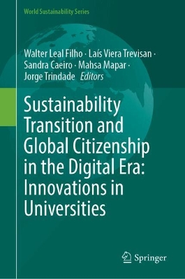Sustainability Transition and Global Citizenship in the Digital Era:  Innovations in Universities