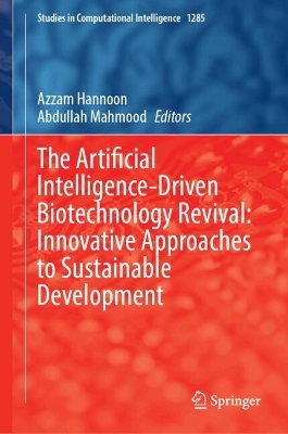 Artificial Intelligence-Driven Biotechnology Revival: Innovative Approaches  to Sustainable Development