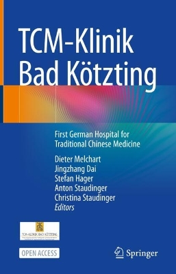 TCM-Klinik Bad K&ouml;tzting: First German Hospital for Traditional Chinese Medicine
