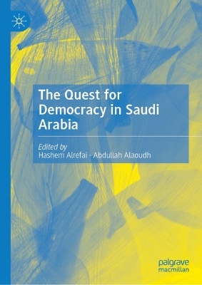 Quest for Democracy in Saudi Arabia