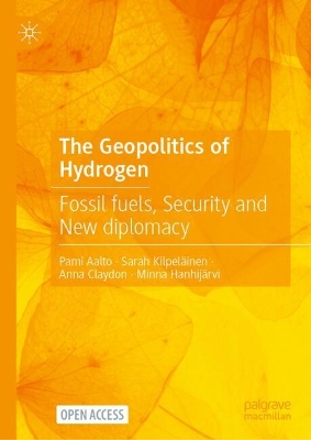 Geopolitics of Hydrogen: Fossil fuels, Security and New diplomacy