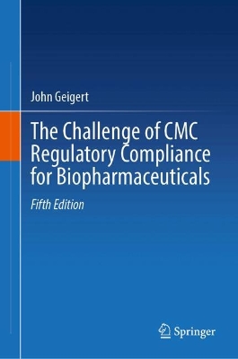 Challenge of CMC Regulatory Compliance for Biopharmaceuticals Fifth Edition 2026