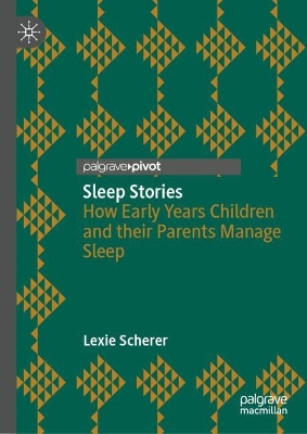 Sleep Stories: How Early Years Children and their Parents Manage Sleep