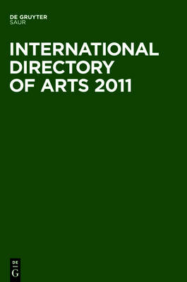 International Directory of Arts 2011 2011 35th Edition