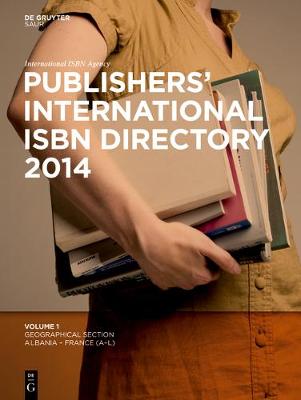 Publishers' International ISBN Directory 2014 40th Revised edition