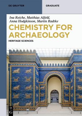 Chemistry for Archaeology: Heritage Sciences
