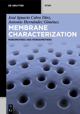 Membrane Characterization: Porometries and Porosimetries