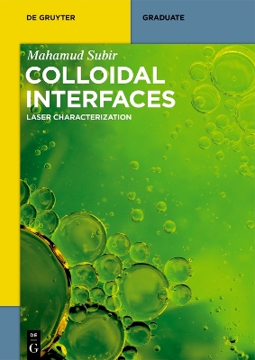Colloidal Interfaces: Laser Characterization