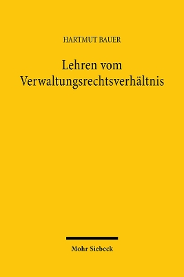 Lehren vom Verwaltungsrechtsverh&auml;ltnis