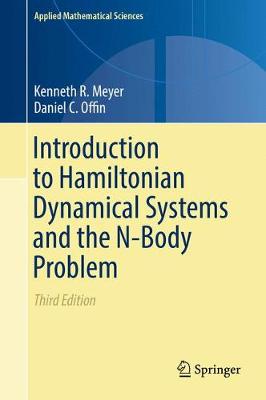 Introduction to Hamiltonian Dynamical Systems and the N-Body Problem 3rd ed. 2017