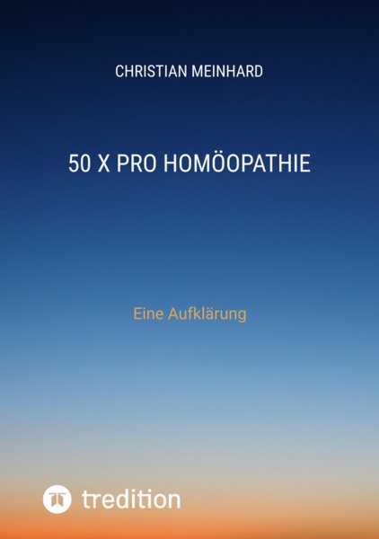 50 x pro Hom&Atilde;&para;opathie: Eine Aufklarung