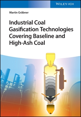 Industrial Coal Gasification Technologies Covering Baseline and High-Ash Coal