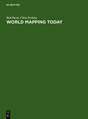World Mapping Today 2nd edition. Reprint 2011