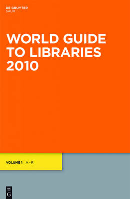 World Guide to Libraries 24th Revised edition