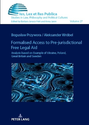 Formalised Access to Pre-jurisdictional Free Legal Aid.: Analysis based on Example of Ukraine, Poland, Great Britain and Sweden.