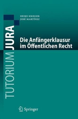 Die Anf&auml;ngerklausur im &Ouml;ffentlichen Recht 1. Aufl. 2026 ed.