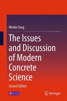 Issues and Discussion of Modern Concrete Science Second Edition 2015