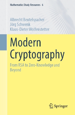 Modern Cryptography: From RSA to Zero-Knowledge and Beyond 2024 ed.