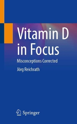 Vitamin D in Focus: Misconceptions Corrected