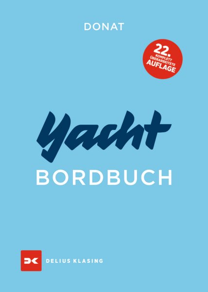 Yacht-Bordbuch: Handbuch furs Cockpit