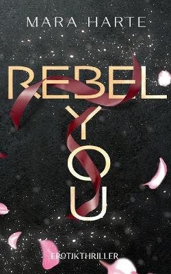 Rebel You