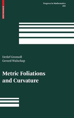 Metric Foliations and Curvature 2009 ed.