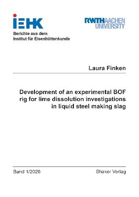 Development of an experimental BOF rig for lime dissolution investigations  in liquid steel making slag
