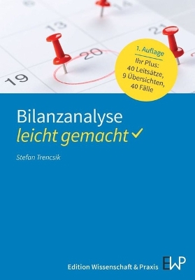 Bilanzanalyse  leicht gemacht 1. Aufl.