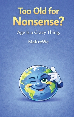 Too old for Nonsense?