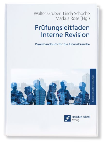 Pr&Atilde;&frac14;fungsleitfaden Interne Revision: Praxishandbuch fur die Finanzbranche