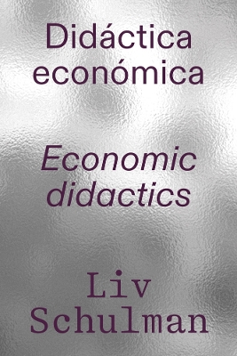 LIV Schulman: Economic Didactics