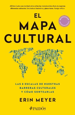 El Mapa Cultural: Las 8 Escalas de Nuestras Barreras Culturales Y C&oacute;mo  Sortearlas / The Culture Map: Breaking Through the Invisible Boundaries of Global Business