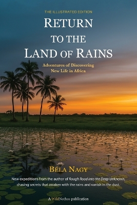 Return to the Land of Rains: Adventures of Discovering New Life in Africa