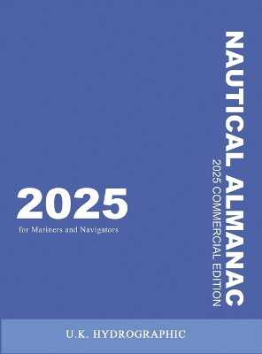 2025 Commercial Nautical Almanac for Mariners and Navigators