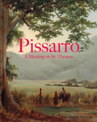 Pissarro and Melbye: From the Danish Golden Age to the Birth of French Impressionism