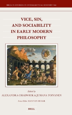 Vice, Sin, and Sociability in Early Modern Philosophy