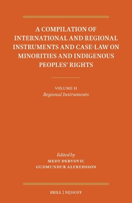 Compilation of International and Regional Instruments and Case-Law on  Minorities and Indigenous Peoples Rights: Volume II: Regional Instruments