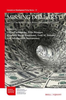 Missing Dollars: Illicit Financial Flows from Commodity Trade
