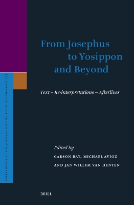 From Josephus to Yosippon and Beyond: Text  Re-interpretations  Afterlives