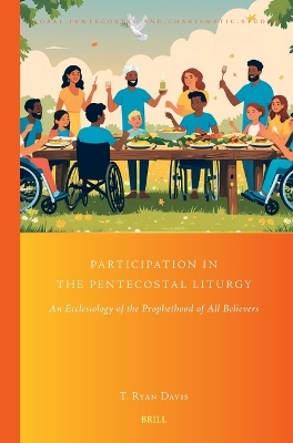 Participation in the Pentecostal Liturgy: An Ecclesiology of the Prophethood of All Believers