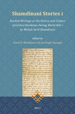 Shamdinani Stories I: Kurdish Writings on the History and Culture of Central Kurdistan During  World War I by Mullah Said Shamdinani