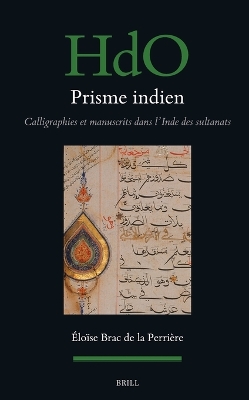 Prisme indien : calligraphies et manuscrits dans l'Inde des sultanats