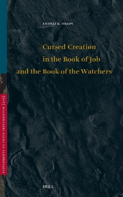 Cursed Creation in the Book of Job and the Book of the Watchers